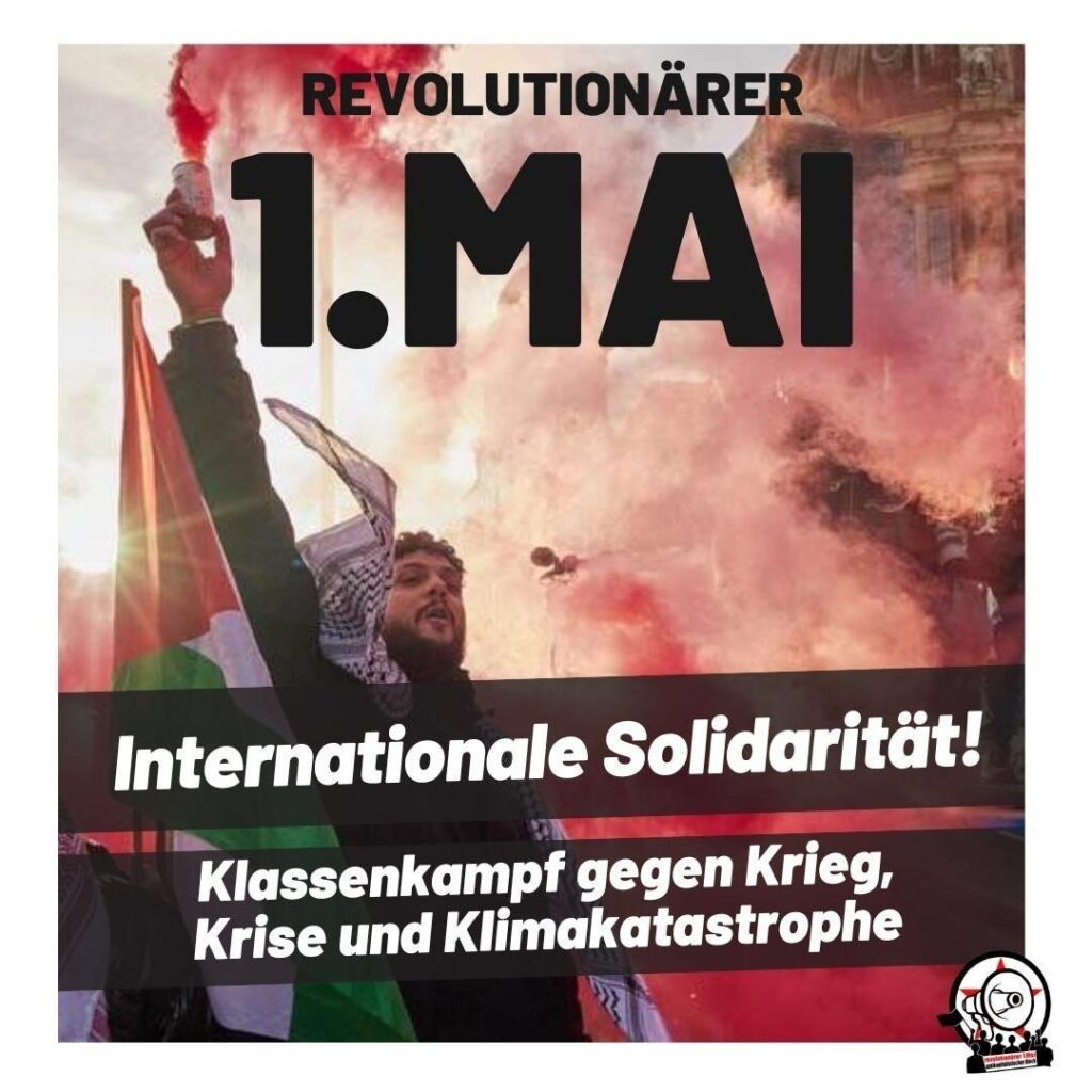 Das Bild zeigt eine Person mit einer Rauchkartusche, die roten Rauch ausströmt. Darauf ist zu lesen: 

"Internationale Solidarität!
Klassenkampf gegen Krieg, Krise und Klimakatastrophe"